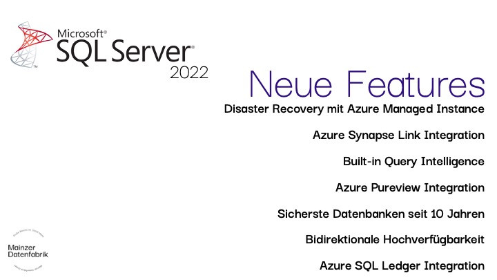 Mainzer Datenfabrik - Was ist neu in SQL Server 2022?
